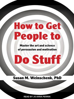 cover image of How to Get People to Do Stuff